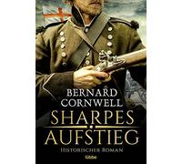 Bernard Cornwell B Sharpes Aufstieg: Historischer Roman (Sharpe-Ser (Tascabile)