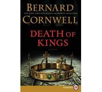Bernard Cornwell Death of Kings (Tascabile) Saxon Tales