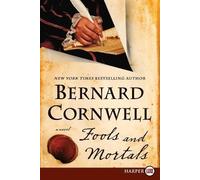 Bernard Cornwell Fools and Mortals (Tascabile)