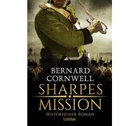Bernard Cornwell Joa Sharpes Mission: Historischer Roman (Sharpe-Ser (Tascabile)