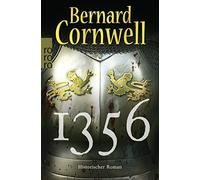 Bernard Cornwell Karolina Fell 1356: Historischer Roman (Tascabile)