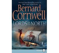 Bernard Cornwell Lords of the North, LP (Tascabile) Saxon Tales