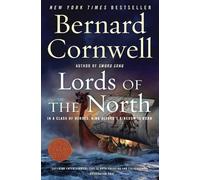 Lords of the North: A Novel - Cornwell Bernard