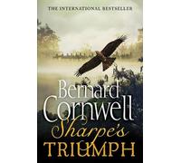 Bernard Cornwell Sharpe’s Triumph (Tascabile) Sharpe Series