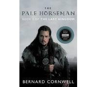 Bernard Cornwell The Pale Horseman (Tascabile) Saxon Tales