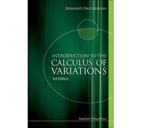 Bernard Dacorog Introduction To The Calculus Of Variations (3rd Edit (Tascabile)