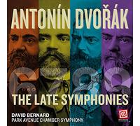 Bernard, David - Dvorak The Late Symphonies