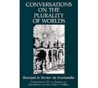 Bernard de Fontenelle Conversations on the Plurality of Worlds (Tascabile)