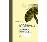 Bernard de Mandeville. La favola delle api