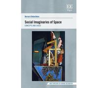 Bernard Debarbieux Social Imaginaries of Space (Tascabile)