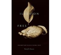 Bernard E. Harcourt The Illusion of Free Markets (Tascabile)