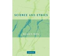 Bernard E. Rollin Science and Ethics (Tascabile)