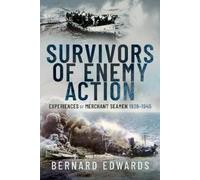 Bernard Edwards Survivors of Enemy Action (Copertina rigida)