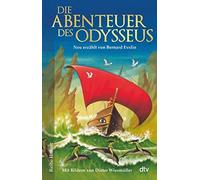 Bernard Evslin Die Abenteuer des Odysseus: Neu erzählt von Bernard (Tascabile)