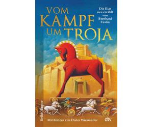 Bernard Evslin Vom Kampf um Troja: Die Ilias neu erzählt von (Copertina rigida)