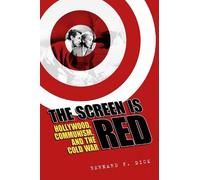 Bernard F. Dick The Screen Is Red (Tascabile)