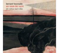 Bernard Foccroulle - Am Rande Der Nacht - Melodies & Paraphrases - Cd