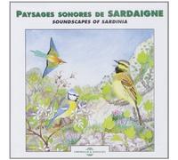 Soundscapes Of Sardinia - Paysages Sonores De Sardaigne