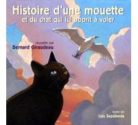Bernard Giraudeau - Histoire d'une mouette et du chat qui lui apprit à voler