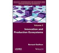 Bernard Guilhon Innovation and Production Ecosystems (Copertina rigida)