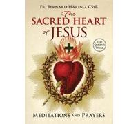 Bernard Häring The Sacred Heart of Jesus (Tascabile)