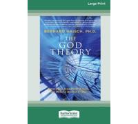 Bernard Haisch The God Theory (Tascabile)