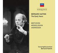 Bernard Haitink - Bernard Haitink: the Early Years