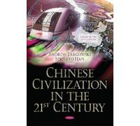Bernard Han Chinese Civilization in the 21st Century (Tascabile)
