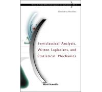 Bernard Helffer Semiclassical Analysis, Witten Laplacians, An (Copertina rigida)
