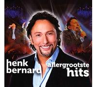 BERNARD, HENK - ALLERGROOTSTE HITS
