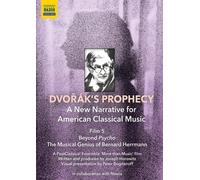 Bernard Hermann - Dvorak's Prophecy: Film 5