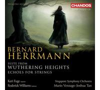 Bernard Herrmann – Suite from Wuthering Heights; Echoes for Strings – CD (ibrido) – NAXOS
