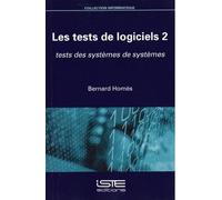 Bernard Homès Les tests de logiciels 2 (Tascabile)
