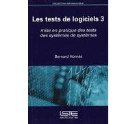 Bernard Homès Les tests de logiciels 3 (Tascabile)