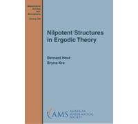 Bernard Host Bryna Kra Nilpotent Structures in Ergodic Theory (Copertina rigida)
