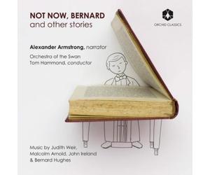 Bernard Hughes Not Now, Bernard and Other Stories (CD) Album
