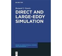 Bernard J. Geurts Direct and Large-Eddy Simulation (Copertina rigida)