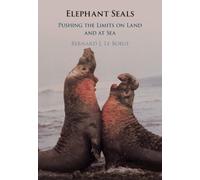 Bernard J. Le Boeuf Elephant Seals (Copertina rigida)