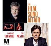 Bernard, Jean-Michel / Meyer, Paul - Film Song Affair