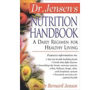 Bernard Jensen Dr. Jensen's Nutrition Handbook (Tascabile)