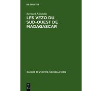 Bernard Koechlin Les Vezo Du Sud-Ouest de Madagascar (Copertina rigida)