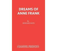 Bernard Kops Dreams of Anne Frank (Tascabile)