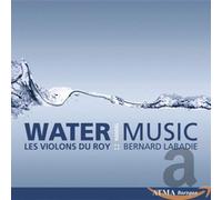 Bernard/Les Violons du Roy Labadi Water Music (Les Violons Du Roy, Labadie (CD)