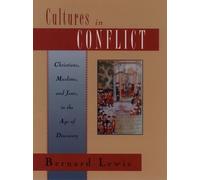 Bernard Lewis Cultures in Conflict (Tascabile)
