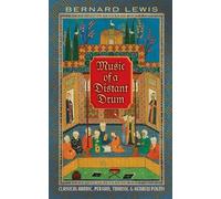Bernard Lewis Music of a Distant Drum (Tascabile)