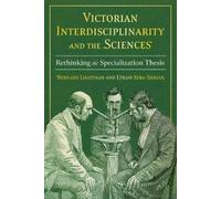 Bernard Lightma Victorian Interdisciplinarity and the Science (Copertina rigida)