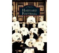 Bernard M Corbett Harvard Football (Copertina rigida)