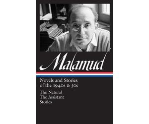 Bernard Malamud Bernard Malamud: Novels & Stories of the 1940s & 50s (Tascabile)