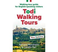 Bernard Mansheim Claudio Peri Todi Walking Tours (Tascabile)