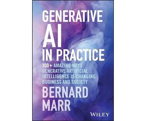 Bernard Marr Generative AI in Practice (Copertina rigida)